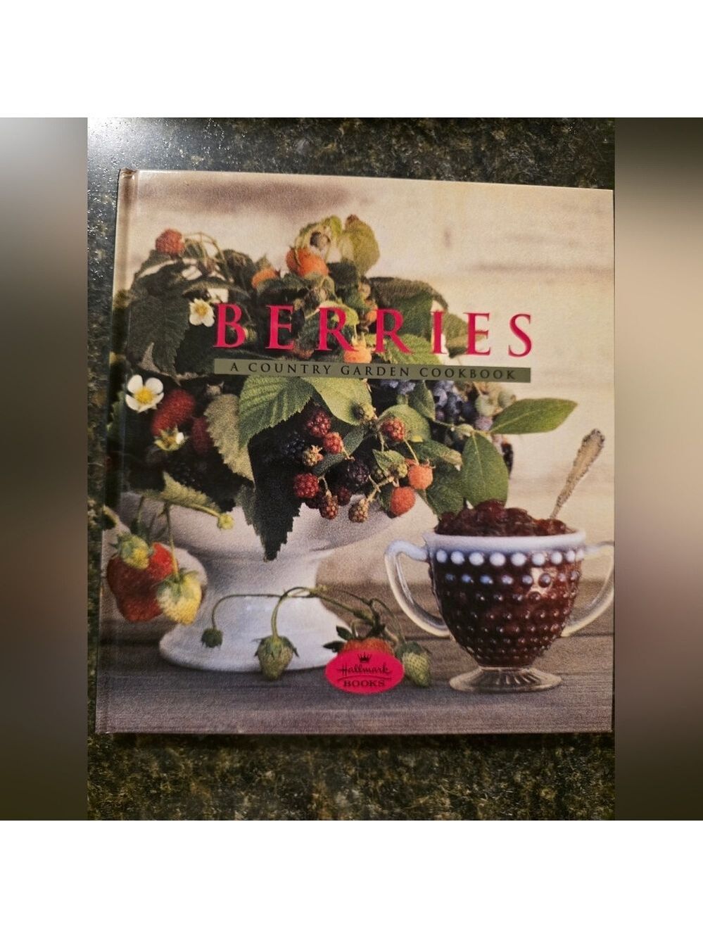 💥4 for $25💥 Hallmark Books Berries A Country Garden Cookbook